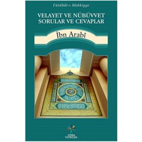 Velayet ve Nübüvvet Sorular ve Cevaplar - Muhyiddin İbni Arabi