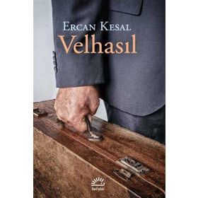 Velhasıl - Ercan Kesal