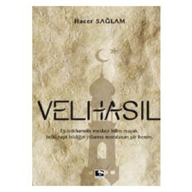 Velhasıl - Hacer Sağlam