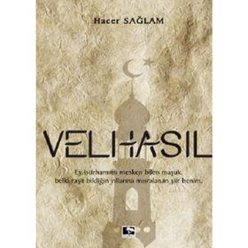 Velhasıl - Hacer Sağlam