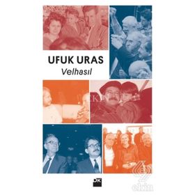 Velhasıl - Ufuk Uras