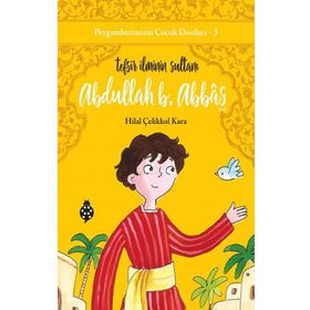 Veli Aba - Hz. Abdullah Bin Abbas Peygamberimiz'in İzinde 40 Sahabi/29