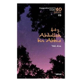 Veli Aba - Hz. Abdullah Bin Abbas Peygamberimiz'in İzinde 40 Sahabi/29