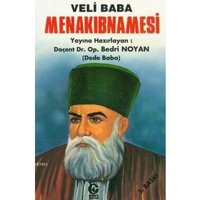 VELI BABA MENAKIBNAMESİ - BEDRI NOYAN DEDEBABA