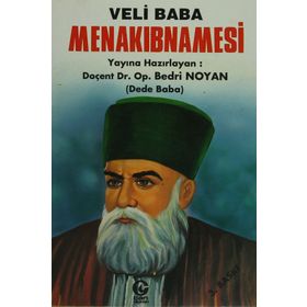 VELI BABA MENAKIBNAMESİ - BEDRI NOYAN DEDEBABA