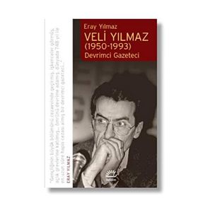 Veli Yılmaz 1950-1993 - Eray Yılmaz
