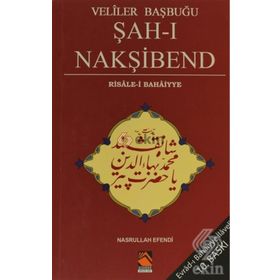 Veliler Başbuğu Şah-ı Nakşibend - Nasrullah Efendi