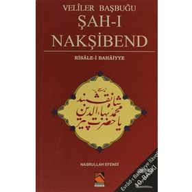 Veliler Başbuğu Şah-ı Nakşibend - Nasrullah Efendi