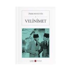 Velinimet - Ömer Seyfettin