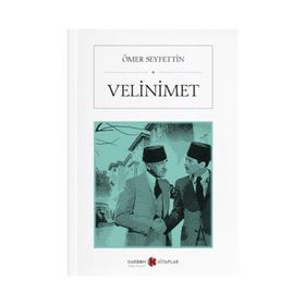 Velinimet - Ömer Seyfettin