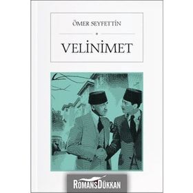Velinimet - Ömer Seyfettin