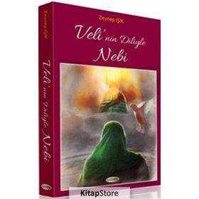 Velinin Diliyle Nebi - Zeynep Işık