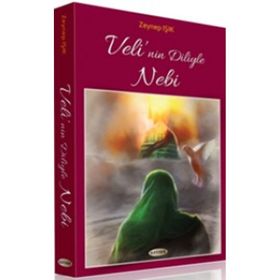 Velinin Diliyle Nebi - Zeynep Işık