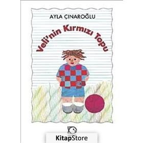 VELI´NIN KIRMIZI TOPU - AYLA ÇINAROĞLU