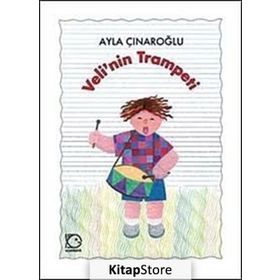 VELI'NIN TRAMPETI - AYLA ÇINAROĞLU