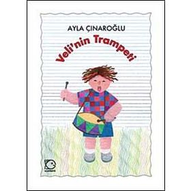 VELI'NIN TRAMPETI - AYLA ÇINAROĞLU