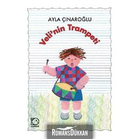 VELI'NIN TRAMPETI - AYLA ÇINAROĞLU