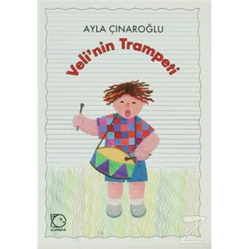 VELI'NIN TRAMPETI - AYLA ÇINAROĞLU