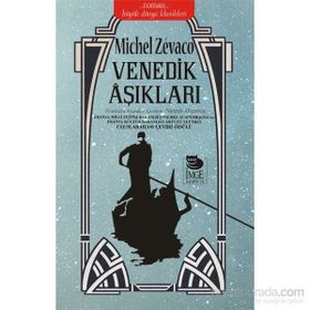 Venedik Aşıkları - michel zevaco michel zevaco