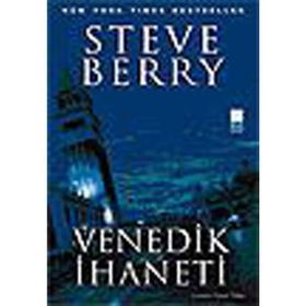 VENEDIK İHANETİ - STEVE BERRY