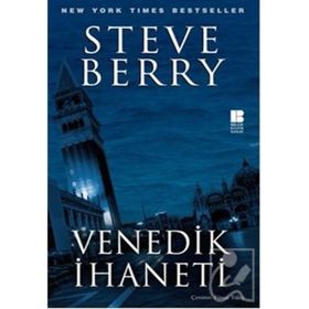 VENEDIK İHANETİ - STEVE BERRY