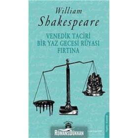 Venedik Taciri - Bir Yaz Gecesi Rüyası - Fırtına - William Shakespeare