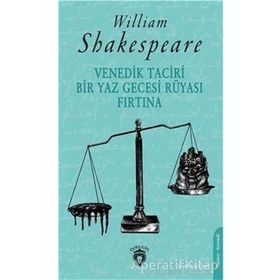 Venedik Taciri - Bir Yaz Gecesi Rüyası - William Shakespeare