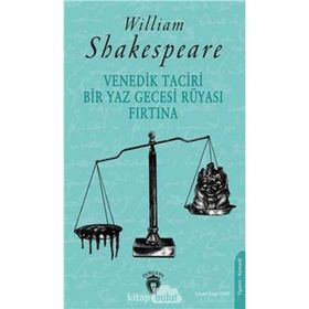 Venedik Taciri - Bir Yaz Gecesi Rüyası - William Shakespeare