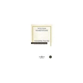Venedik Taciri - William Shakespare - İş Bankası Kültür Yayınları