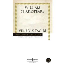Venedik Taciri - William Shakespare - İş Bankası Kültür Yayınları