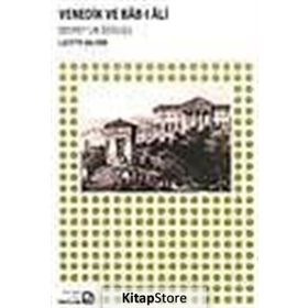Venedik ve Bab-ı Ali - Lucette Valensi