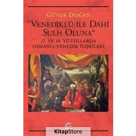 Venediklü ile Dahi Sulh Oluna - Güner Doğan