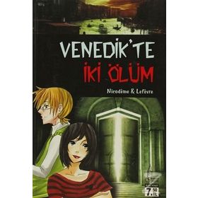 VENEDIK'TE İKİ ÖLÜM - NICODEME ; LEFERVRE