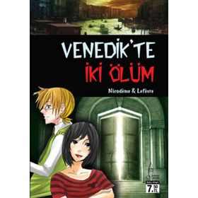 VENEDIK'TE İKİ ÖLÜM - NICODEME ; LEFERVRE