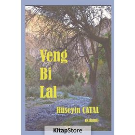 Veng Bi Lal - Hüseyin Çatal