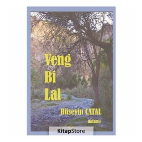 Veng Bi Lal - Hüseyin Çatal