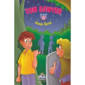 VENÜS SERISI TOM SAWYER - ÖYKÜ ZERREM
