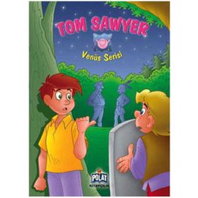 VENÜS SERISI TOM SAWYER - ÖYKÜ ZERREM