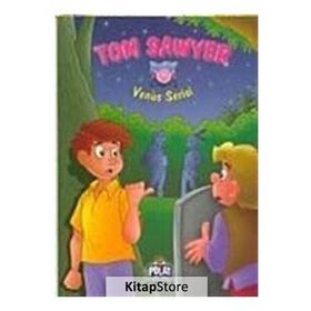 VENÜS SERISI TOM SAWYER - ÖYKÜ ZERREM