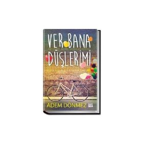 Ver Bana Düşlerimi - Adem Dönmez