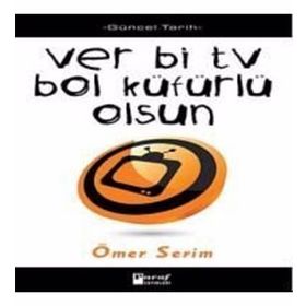 VER BI TV BOL KÜFÜRLÜ OLSUN - ÖMER SERIM