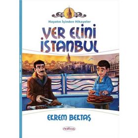 VER ELINI İSTANBUL - EKREM BEKTAŞ