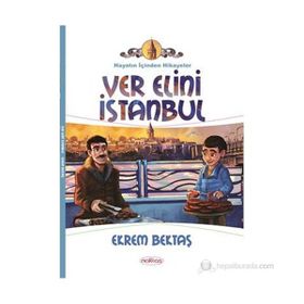 VER ELINI İSTANBUL - EKREM BEKTAŞ