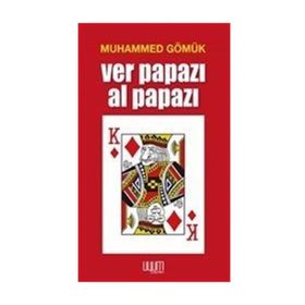 Ver Papazı Al Papazı - Muhammed Gömük