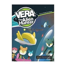 Vera in Space - Vera The Alien Hunter 3 - Jason Wilburn Casey Kim