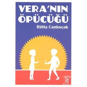 VERA' NIN ÖPÜCÜĞÜ - RIITTA CANKOÇAK