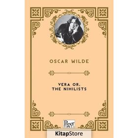 Vera Or The Nihilists - Oscar Wilde