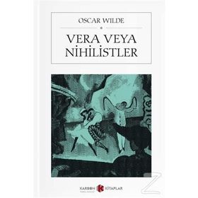 Vera veya Nihilistler - Oscar Wilde