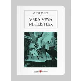 Vera veya Nihilistler - Oscar Wilde