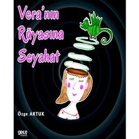 Vera'nın Rüyasına Seyahat - Özge Artuk